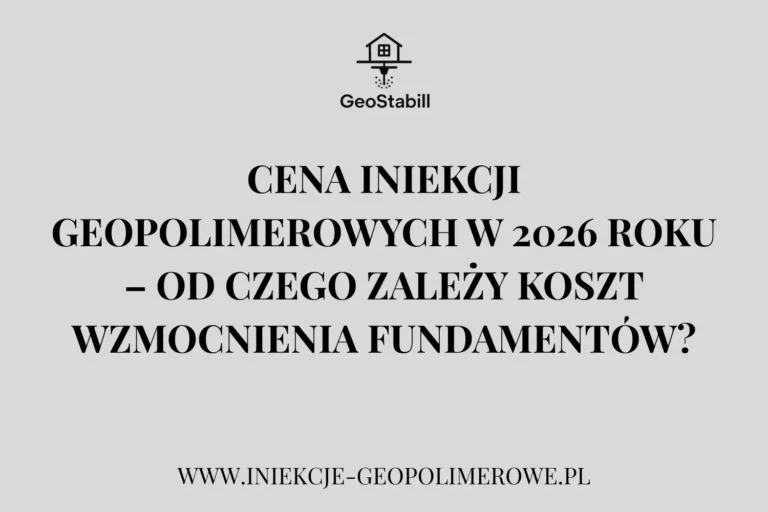 cena-iniekcji-geopolimerowych-2026